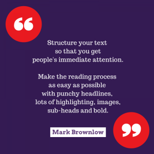 Structure your text so you get people's immediate attention