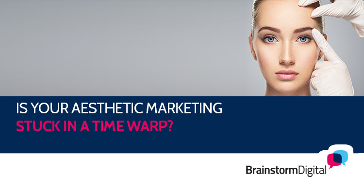 Is your marketing stuck in a time warp?